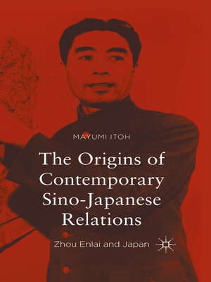 cover image of The Origins of Contemporary Sino-Japanese Relations
